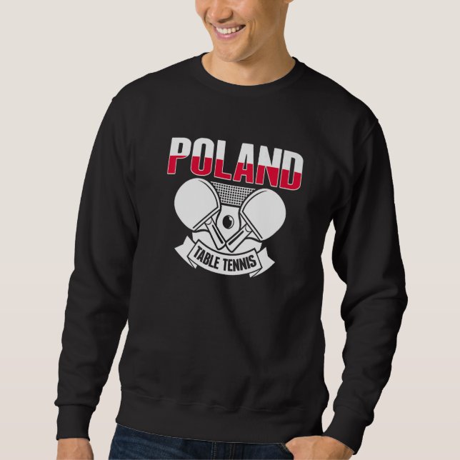 Sweatshirt Poland Ping Pong   Polish Table Tennis Team Suppor (Devant)