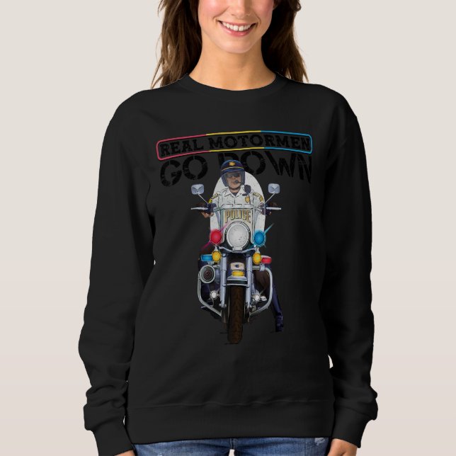 Sweatshirt Police Motorcycle Officer Rodeo 'Real Motormen Go  (Devant)