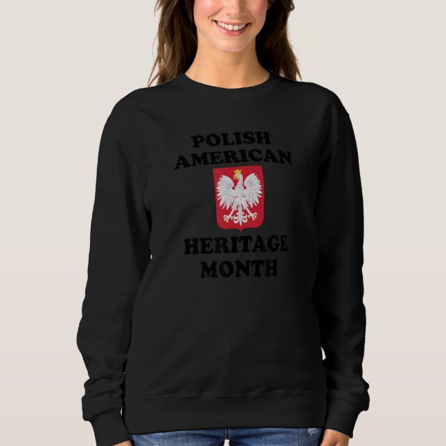 Sweatshirt Polish American Heritage Month (Devant)