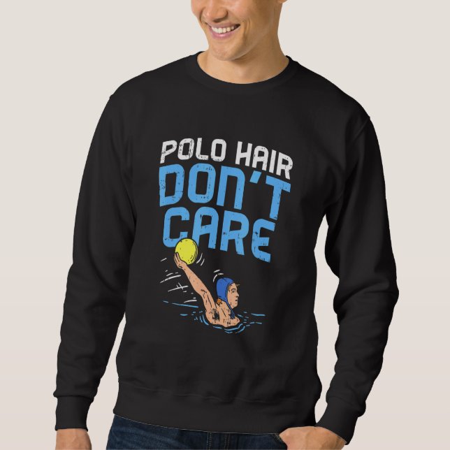Sweatshirt Polo Hair Dont Care (Devant)