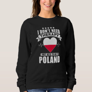 Sweatshirt Pologne Je n'ai pas besoin de thérapie j'ai juste