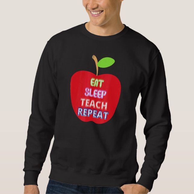 Sweatshirt Pomme Pour Enseignant Manger Dormir Enseigner Répé (Devant)