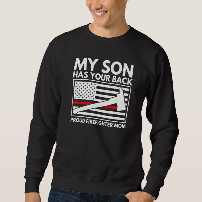 Sweatshirt Pompier Maman Mon Fils A Ton Dos Fier Feu (Devant)