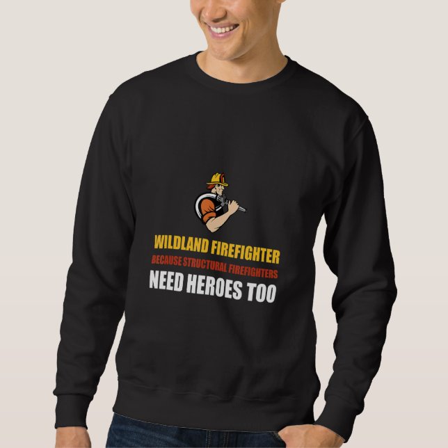 Sweatshirt Pompier Wildland Smokejumper Fire Eater (Devant)
