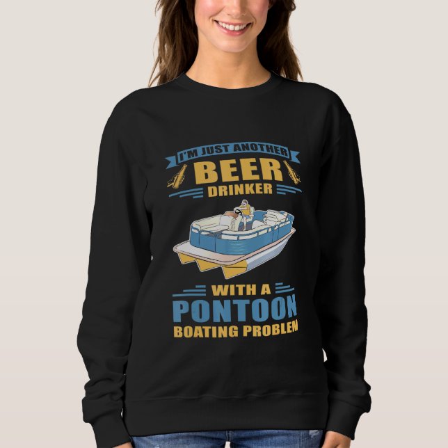 Sweatshirt Pontoon Bateau Capitaine Un Pontoon Problème De Ba (Devant)