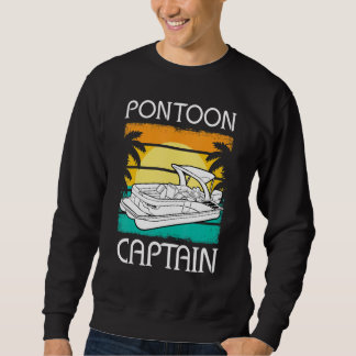Sweatshirt Pontoon Boat Captain Motorboating Pontooning Boati