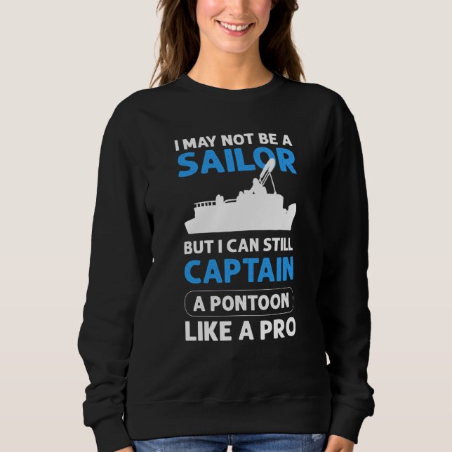 Sweatshirt Pontoon Boating Pontoon Boat Captain (Devant)