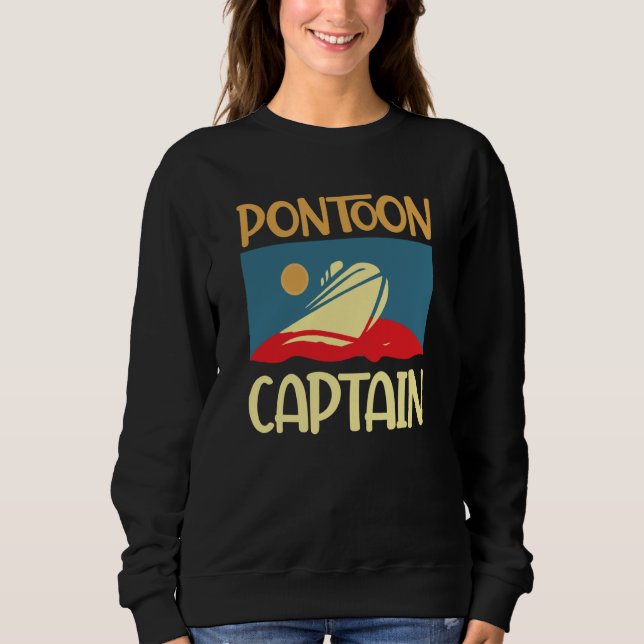 Sweatshirt Pontoon Captain Retro Vintage Style Pontoon Boat   (Devant)