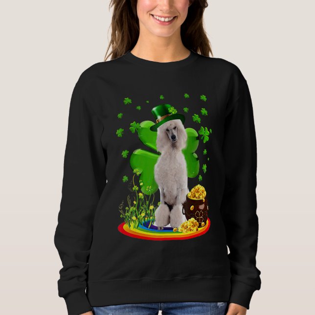 Sweatshirt Poodle 1 Jour de la Saint Patrick Irlandais Shamro (Devant)