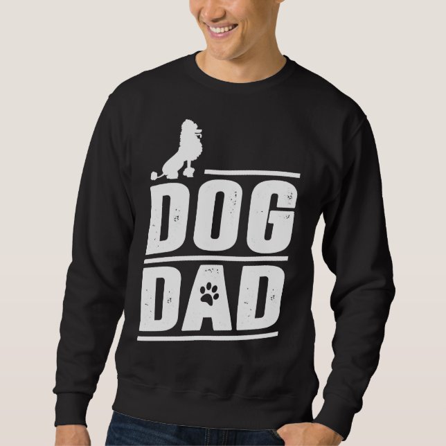 Sweatshirt Poodle Chien papa (Devant)