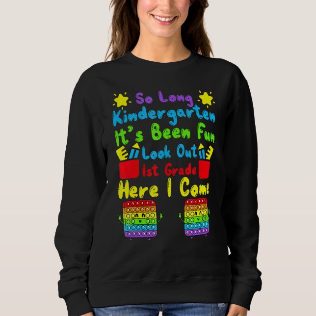Sweatshirt Pop It So Long Kindergarten 1ère année Dernier jou (Devant)