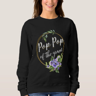 Sweatshirt Pop Pop du marié enterrement de vie de garçon Pop 