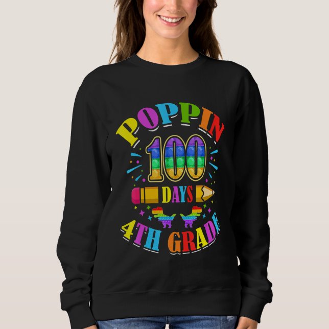 Sweatshirt Poppin 100 Days 4th Grade Primary School Kid Eleme (Devant)
