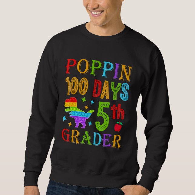 Sweatshirt Poppin 100 Days 5th Grader School Dinosaur Kid T-R (Devant)