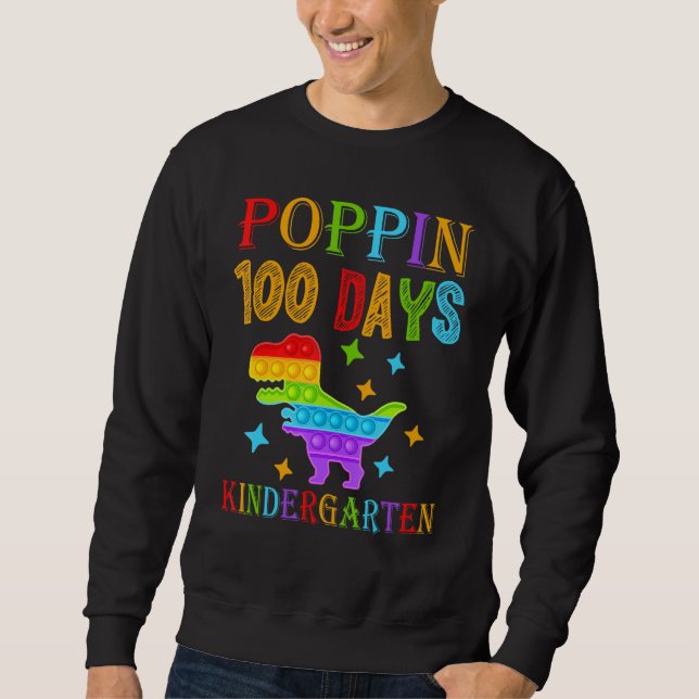 Sweatshirt Poppin 100 days Kindergarten School Dinosaur T-Rex (Devant)