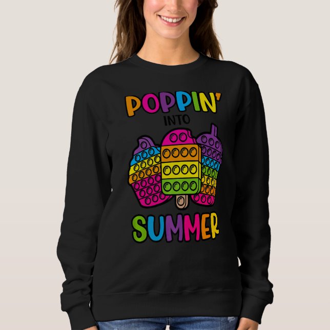 Sweatshirt Poppin' In Summer Fidget Pop It Ice Creme Cupcak (Devant)