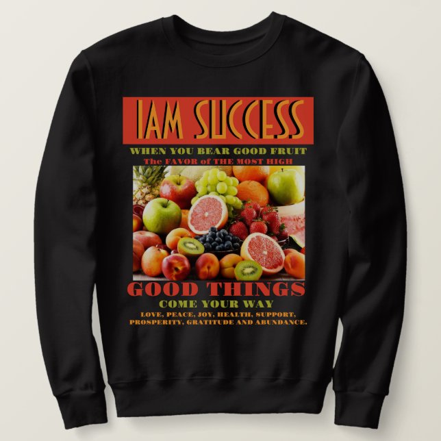 SWEATSHIRT PORTEZ DE BONS FRUITS (Design devant)