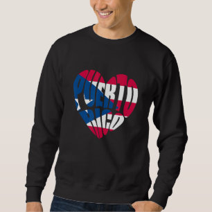 Sweatshirt Porto Rico Heart Flag Puerto Rican Boriquen Herit