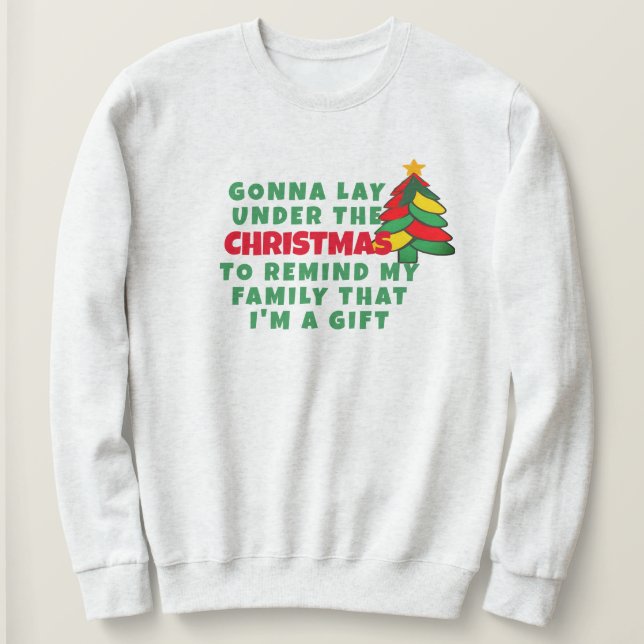 Sweatshirt Poser sous l'arbre de Noël Pas moche drôle Noël (Design devant)