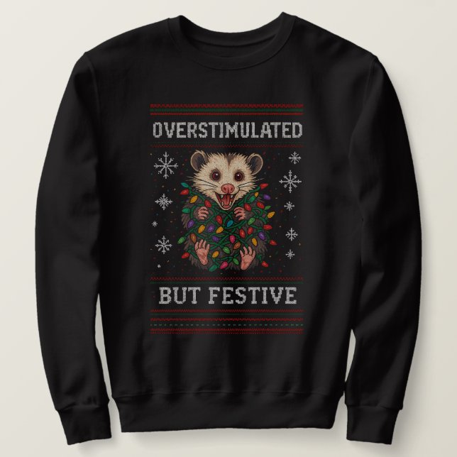Sweatshirt Possum de Noël surstimulé mais festif (Design devant)