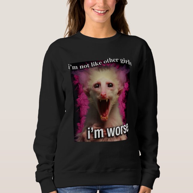 Sweatshirt Possum Opossum Iu2019m pas comme les autres filles (Devant)