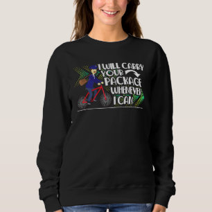 Sweatshirt Postal Worker Mailman Je Transporte Votre Forfait