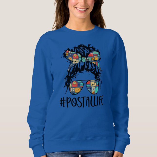 Sweatshirt Postallife Mail Carrier Postal Worker Mailwoman (Devant)