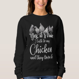 Sweatshirt Poulet Dit Que Je Parle À Mes Animaux De La Ferme