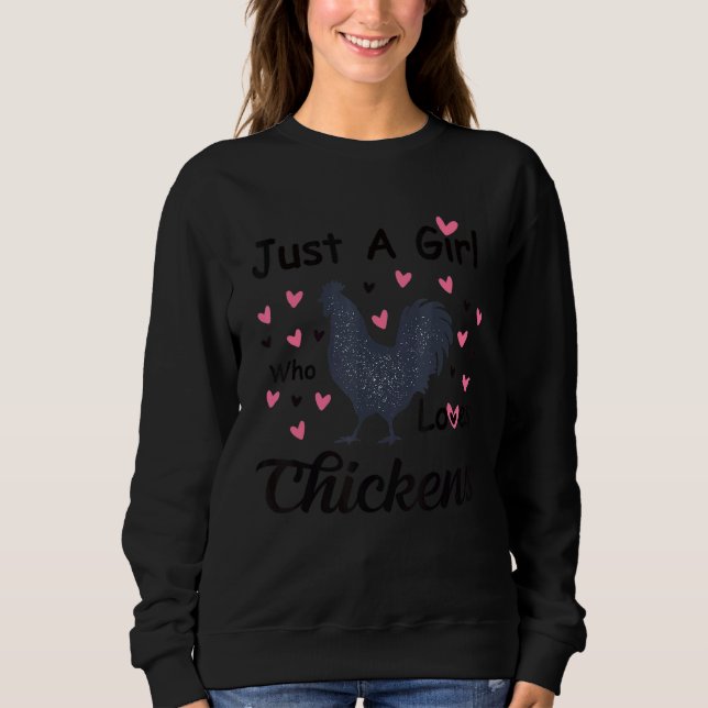 Sweatshirt Poulet Hen Love mignon Présente Juste Une Fille Qu (Devant)