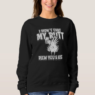 Sweatshirt Poulet Hen Oeufs Ferme Je N'Ai Pas Pâté Mon Beurre