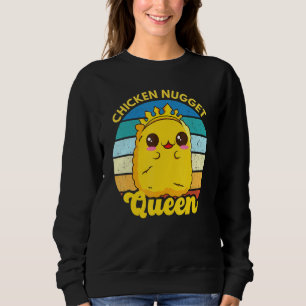 Sweatshirt Poulet Nugget Queen Nug Life Drôle Poulet Nugget