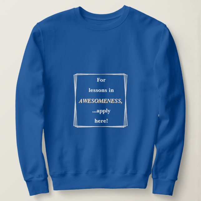 Sweatshirt Pour des leçons d'émerveillement (Design devant)