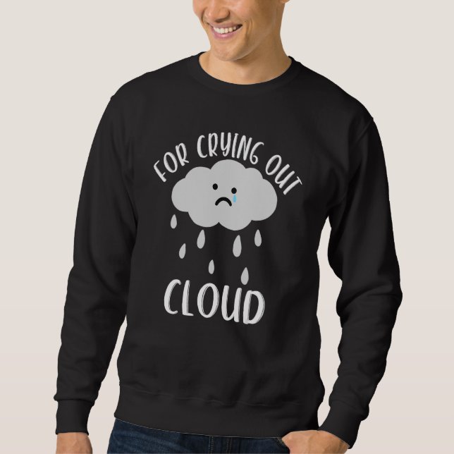 Sweatshirt Pour Éliminer les nuages Météorologie Chaser (Devant)