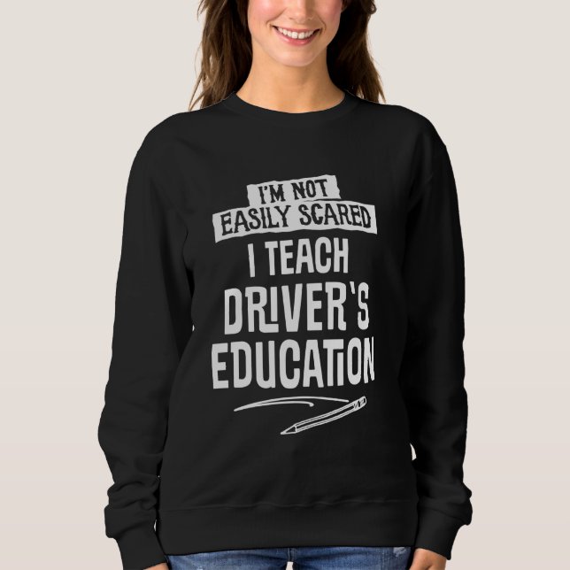 Sweatshirt Pour l'enseignant Enseigner l'éducation du conduct (Devant)