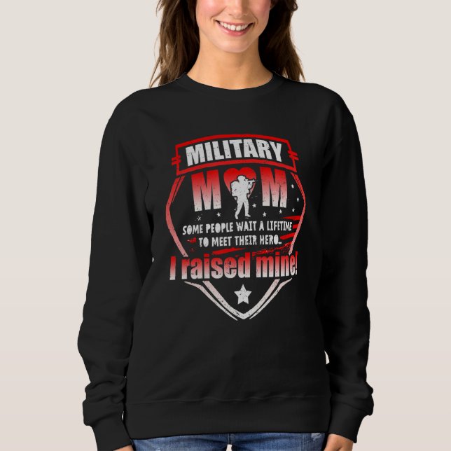 Sweatshirt Pour les mères de maman militaire élevé Héros D de (Devant)
