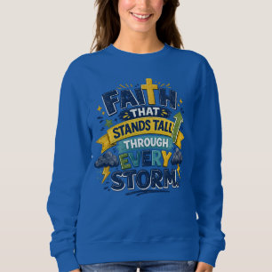 Sweatshirt Pour maman "Foi qui tient debout" 