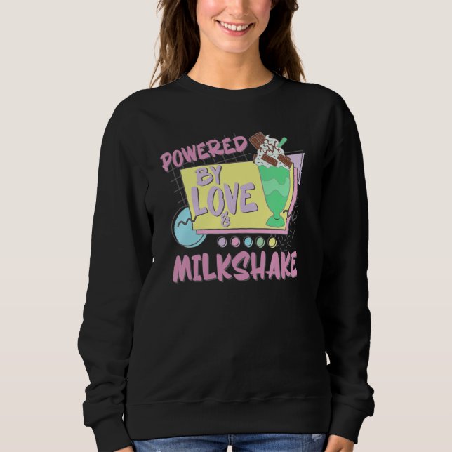 Sweatshirt Powered By Love Milkshake Retro 80s 90s Qui aime (Devant)