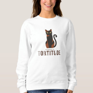 Sweatshirt Powered by Tortitude Funny Cat Graphic