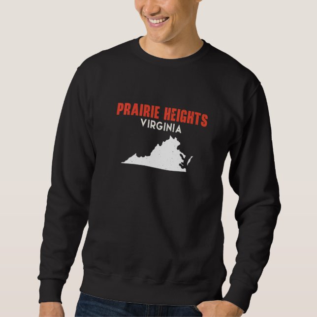Sweatshirt Prairie Heights Washington USA State America Trave (Devant)