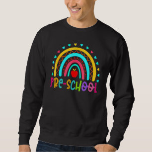 Sweatshirt Pré-école Rainbow Girls Boys Teacher Team Pré Sch