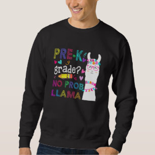 Sweatshirt Pré-K No Prob-Llama Professeur Étudiant Premier Jo