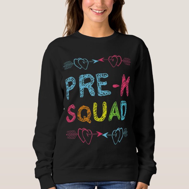 Sweatshirt Pré K Squad Enseignant Préscolaire Retour À L'Écol (Devant)
