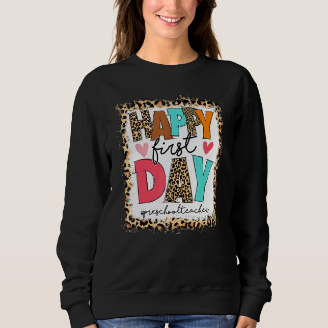 Sweatshirt Premier Jour De L'École Préscolaire Professeur Leo (Devant)