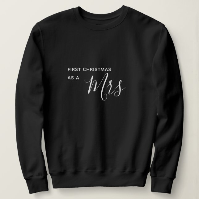 Sweatshirt Premier Noël en tant que Mme Black Script Font (Design devant)