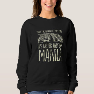 Sweatshirt Prendre L'Autoroute Manille Voyage Philippines Tr