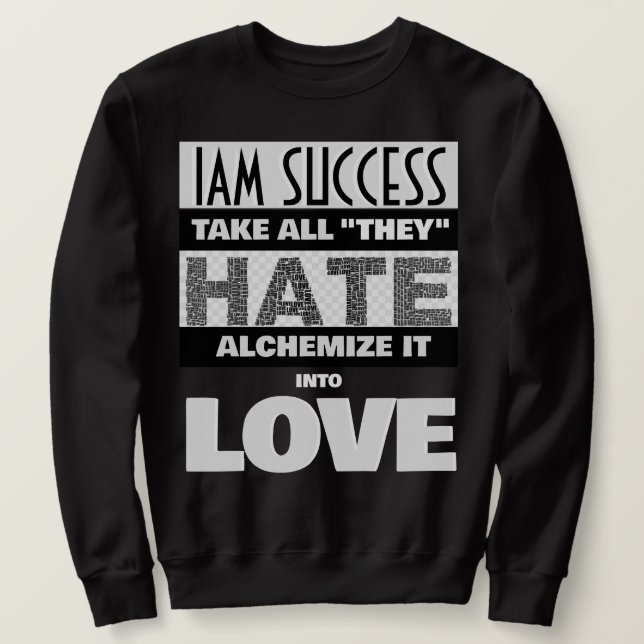 SWEATSHIRT PRENDRE TOUT CE QU'ILS (Design devant)