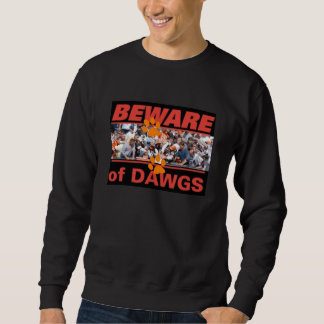 Sweatshirt Prenez garde du T-shirt de Dawgs