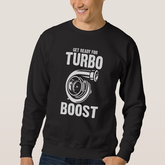 Sweatshirt Préparez-Vous Pour Turbo Boots Mécanique (Devant)