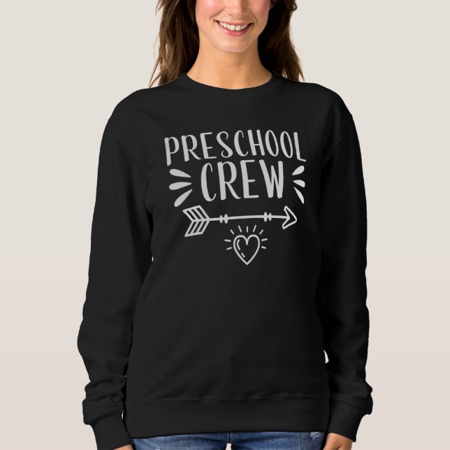 Sweatshirt Preschool Crew Teaching BackToSchool Teacher Stude (Devant)