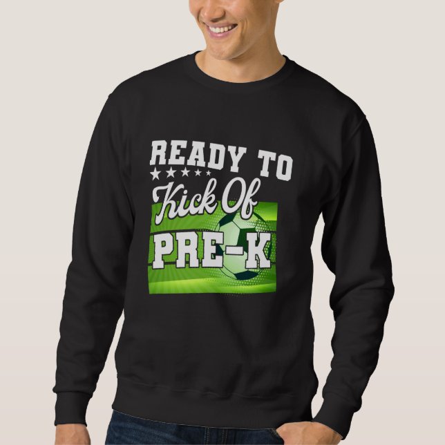 Sweatshirt Prêt À Commencer Le Premier Jour De L'École De Foo (Devant)